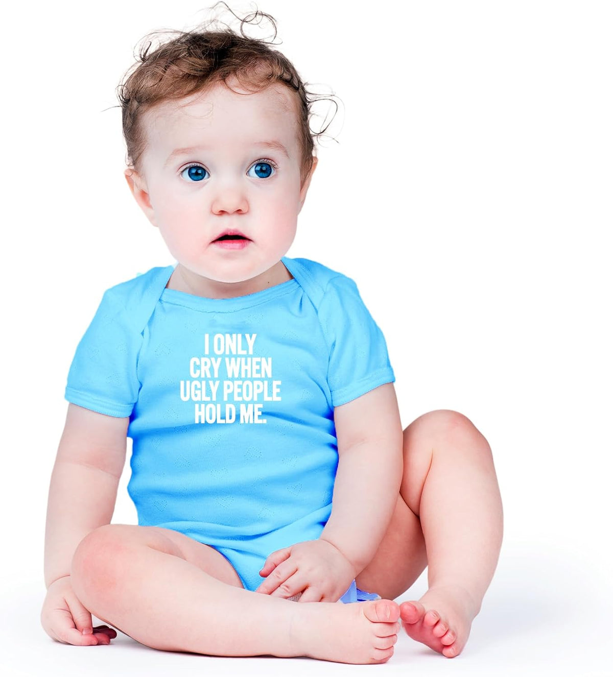 AW Fashions I Only Cry When Ugly People Hold Me Baby Bodysuit Funny Cute Baby Girl or Boy Outfit