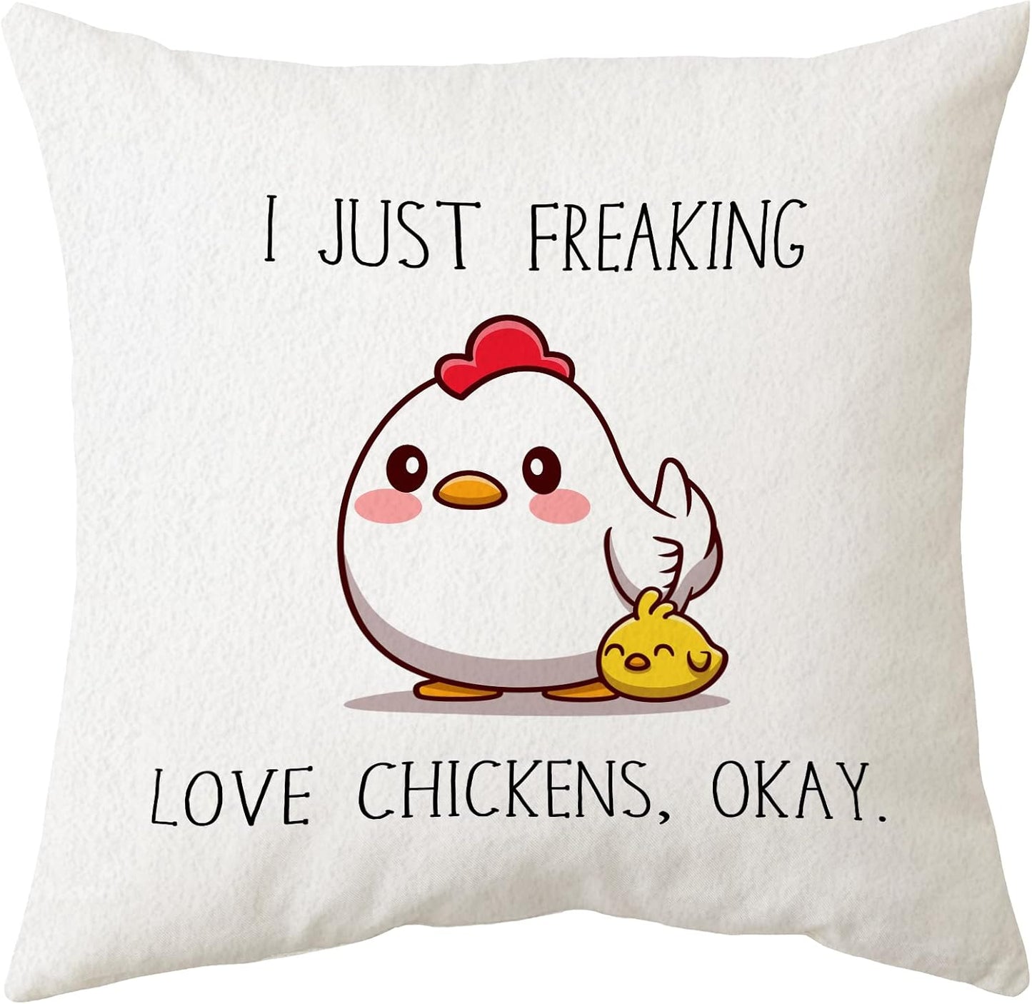 Sidhua Farmhouse Chicken Themed Pillowcase Decorations for Home, I Just Freaking Love Chickens Okay