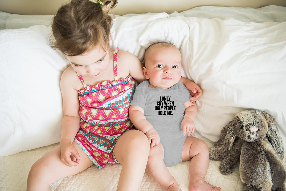 AW Fashions I Only Cry When Ugly People Hold Me Baby Bodysuit Funny Cute Baby Girl or Boy Outfit